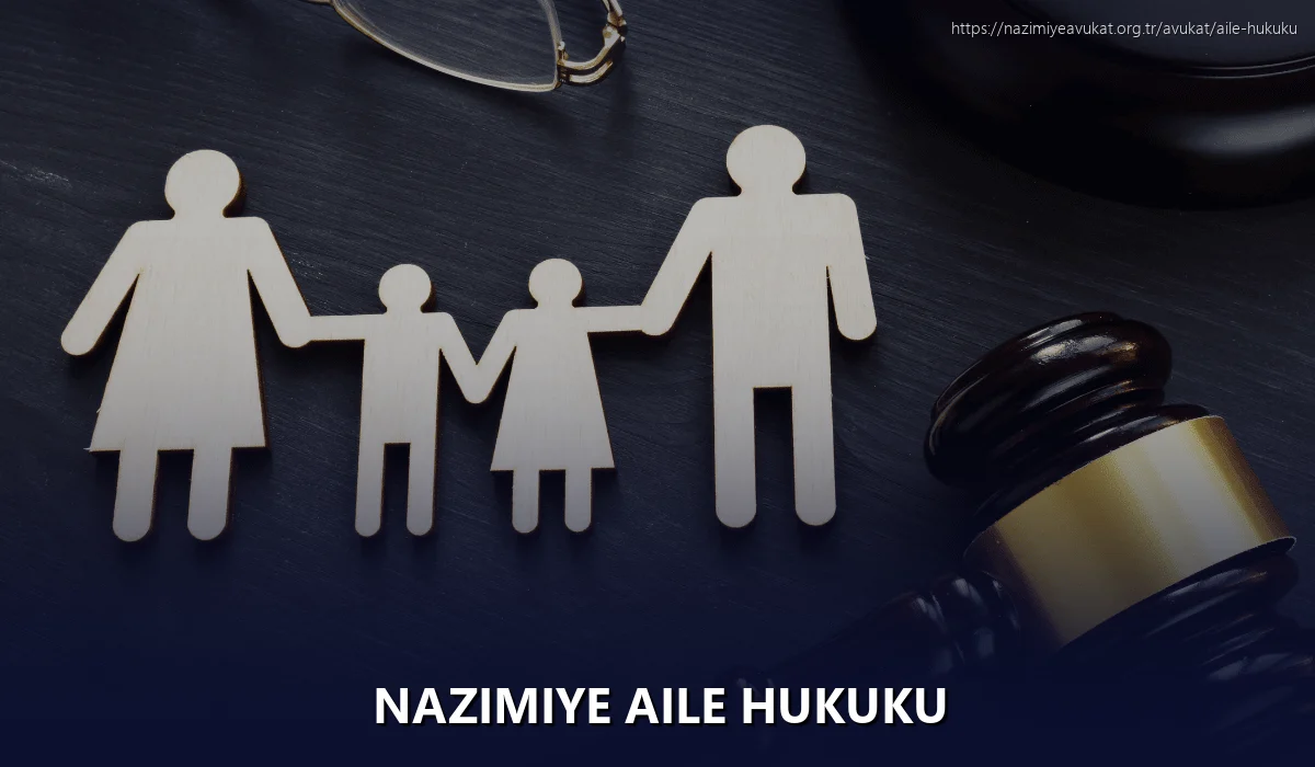 Nazimiye Aile Hukuku