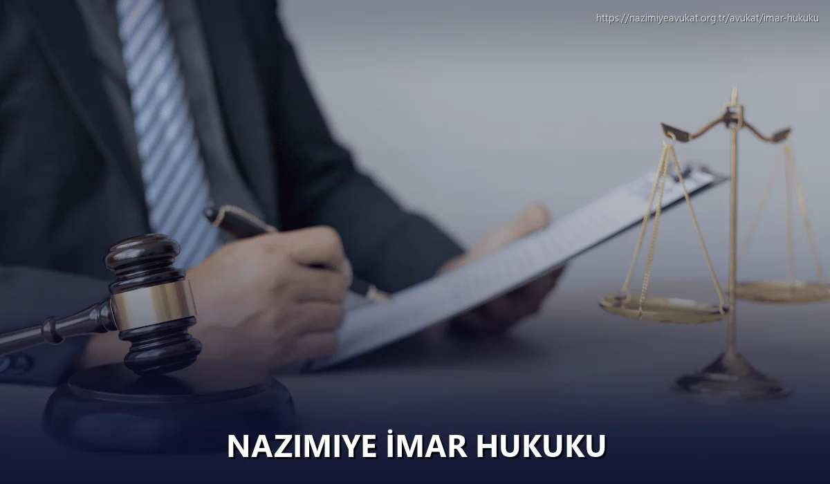 Nazimiye İmar Hukuku