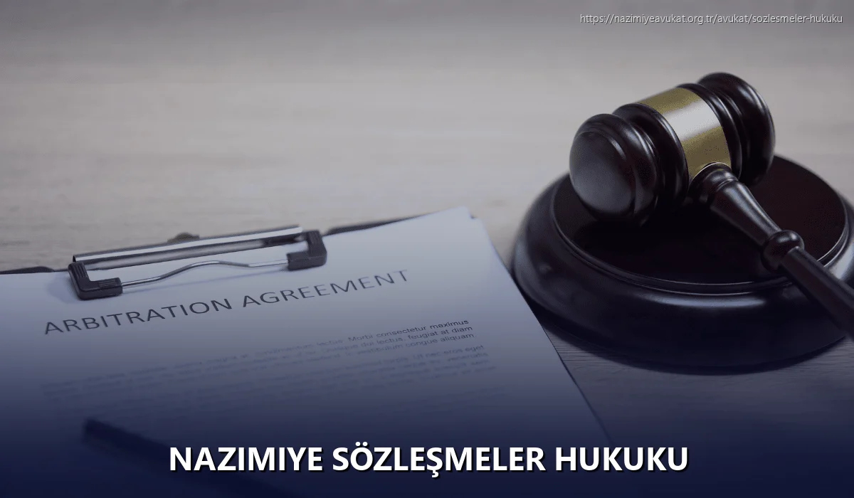 Nazimiye Sözleşmeler Hukuku